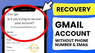 How To Recover Gmail Account Without Phone Number And Recovery Email [upl. by Ilam]