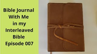 Interleaved Bible  Bible Journal With Me  Episode 007 [upl. by Ianahs]