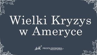 Wielki Kryzys w Ameryce  Winny był kapitalizm i wolny rynek czy Fed i interwencja rządowa [upl. by Tannenbaum]