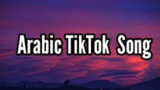 TOP 10 Arabic TikTok Trending Song [upl. by Ayaladnot254]