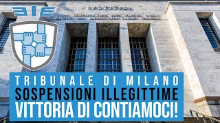 Tribunale di Milano Sospensioni illegittime Vittoria di ContiamoCi [upl. by Nelleus301]