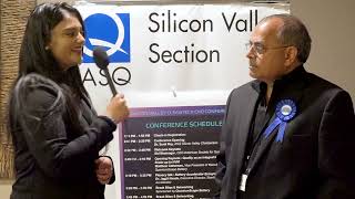 ASQ Silicon Valley Conference Praveen Gupta Interview [upl. by Fezoj]