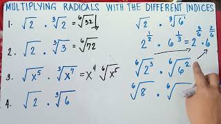 Multiplying Radicals with Different Indices  Explain in Detailed [upl. by Sirois]