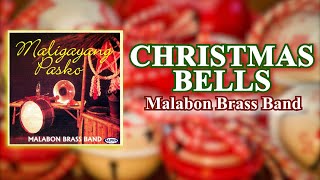 CHRISTMAS BELLS  Malabon Brass Band Official Audio [upl. by Anehs]