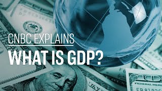 What is GDP  CNBC Explains [upl. by Seldun]