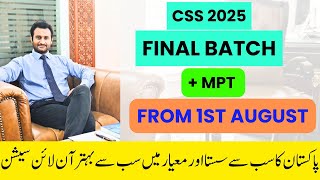 CSS 2025  Final Session  Starting from 1st August [upl. by Gradeigh]