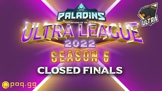 500 PALADINS TOURNAMENT FINALS  ULTRA LEAGUE SEASON 5 [upl. by Lak]