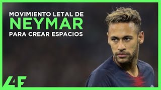 MOVIMIENTO LETAL de NEYMAR para CREAR ESPACIOS FÚTBOL 🔥🧠 ANALISIS Y TACTICA  L4F [upl. by Burchett]