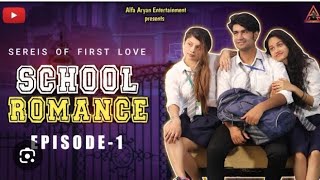 Superhit school romance web series  web series  School romance video [upl. by Ecnaret]