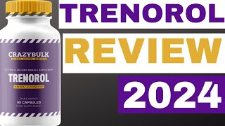 TRENOROL REVIEW 2024 IS IT THE BEST NATURAL TESTOSTERONE ALTERNATIVE FOR BODYBUILDING [upl. by Cyrus867]