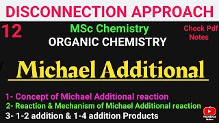 Michael Additional Reaction  Concept  Reaction and Mechanism12 amp14 product mscchemistrynotes [upl. by Fosdick]