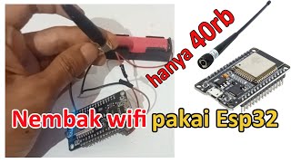 membuat repeater untuk nembak wifi menggunakan ESP 8266 Atau Esp32 serta menambahkan antena costume [upl. by Alyaj]