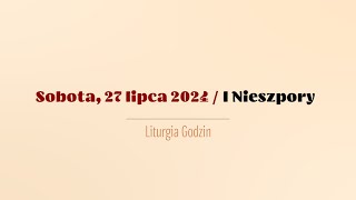 Nieszpory  27 lipca 2024  I Nieszpory [upl. by Olsewski]