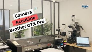 Caméra Acculine pour Brother GTX Pro  GTX [upl. by Persian]