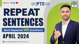 PTE Speaking Repeat Sentences  April 2024 Exam Predictions  LA Language Academy PTE NAATI [upl. by Waldo]