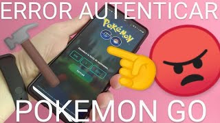 🐱 NO SE PUEDE AUTENTICAR POKEMON GO ⛔ SOLUCIÓN 🔨 FÁCIL y RÁPIDA [upl. by Asiulana]