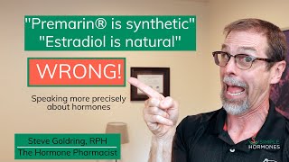 Premarin®  100 NATURAL  NOT Synthetic NOT Bioidentical [upl. by Primo]