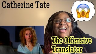 FIRST TIME HEARING CATHERINE TATE  THE OFFENSIVE TRANSLATORREACTION [upl. by Oiramd]