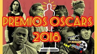 GANADORES PREMIOS OSCARS 2018LA GUARIDA DEL CINE GONS MARTINS [upl. by Idnas]