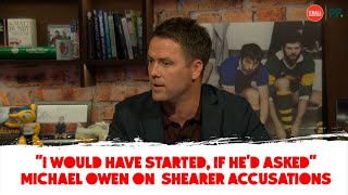 Michael Owen on Alan Shearer argument amp unhappy time at Newcastle [upl. by Cherilynn]