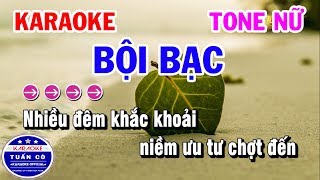 Karaoke Nhạc Sống Bội Bạc Tone Nữ  Karaoke Tuấn Cò [upl. by Yenreit]