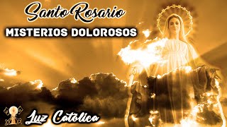 Santo Rosario  Misterios Dolorosos Martes y Viernes [upl. by Rist]