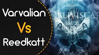 Varvalian vs Reedkatt  Ne Obliviscaris  Painters of the Tempest Part II ItsWinter [upl. by Ivetts]