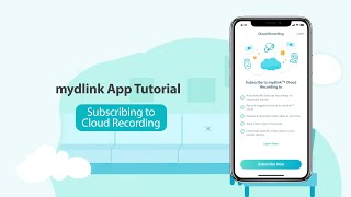 mydlink Setup Video 05 – Subscribing to cloud recording [upl. by Waterer]