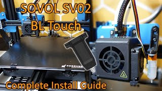 SOVOL SV02 FULL CR TouchBL Touch Installation Guide  With Wiring Diagram [upl. by Subak]