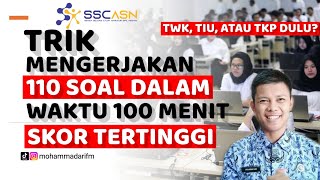 TRIK MENGERJAKAN 110 SOAL DALAM 100 MENIT  TWK TIU ATAU TKP DULU  AUTO PERINGKAT 1 [upl. by Otir]