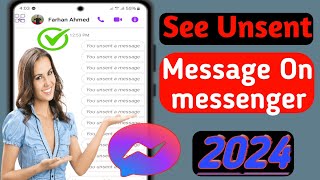 How To See Unsent Message On messenger 2024  See Removed Message On messenger [upl. by Ama]