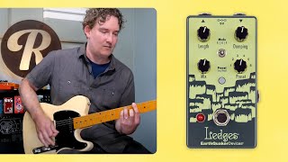 EarthQuaker Devices Ledges a Tasty TriDimensional Reverb [upl. by Mcnutt]