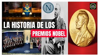 💡La Historia de los Premios Nobel 🪙¿Quién inventó los Premios Nobel🤔🪙como surgen los premios Nobel [upl. by Hctim960]