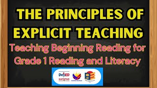 The Principles of Explicit Teaching I Teaching Beginning Reading in MATATAG Curriculum I deped [upl. by Henrique]