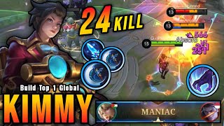 24 Kills  MANIAC New Kimmy Best Build and Emblem  Build Top 1 Global Kimmy  MLBB [upl. by Monetta566]