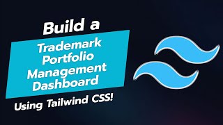 📊 BUILD A TRADEMARK PORTFOLIO MANAGEMENT DASHBOARD IN TAILWIND CSS 🚀 [upl. by Ahras355]