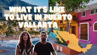 What Its Really Like to Live In Puerto Vallarta Mexico [upl. by Nichola]