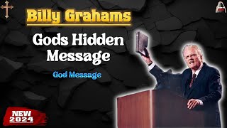 Dr Billy Graham sermons  Gods Hidden Message  Billy Graham 2024 [upl. by Akihsal247]