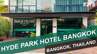 HYDE PARK HOTEL IN BANGKOK  278 [upl. by Imot]