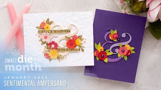 Spellbinders January 2023 Small Die of the Month – Sentimental Ampersand [upl. by Delanty]