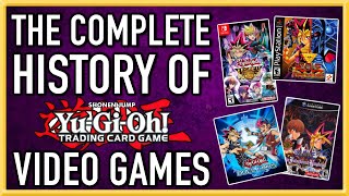 The COMPLETE HISTORY of YuGiOh VIDEO GAMES [upl. by Litsyrk436]