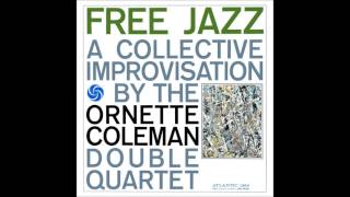 Ornette Coleman  Free Jazz 1961 Full Album [upl. by Soren]