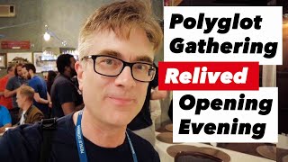 Polyglot Gathering Opening Evening vlog [upl. by Enelyad]