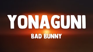 Yonaguni  Bad Bunny Lyrics Video [upl. by Rakel411]