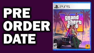 GTA6 NEW Announcement Pre Orders Release Dates [upl. by Oinotnas]