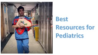 Best resources for Pediatrics Final Year MBBS and PG neetpg neetss [upl. by Saire522]