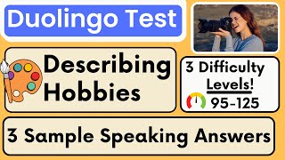 Duolingo Test Sample Hobbies Speaking Topic [upl. by Atiral363]