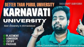 Karnavati University Gujrat 2024 College review  Placement details 🤑  Parul से Better 🕵 कसै 😱 [upl. by Travus]