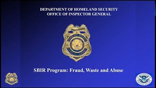 SBIR Program “Fraud Waste and Abuse” [upl. by Matty]