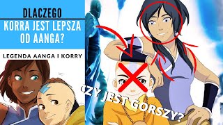 DLACZEGO KORRA JEST LEPSZA OD AANGA KRONIKI AVATARA [upl. by Elsbeth]